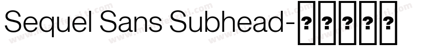 Sequel Sans Subhead字体转换